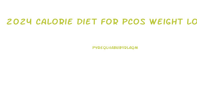 2024 Calorie Diet For Pcos Weight Loss