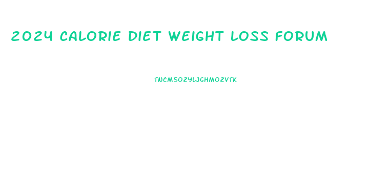 2024 Calorie Diet Weight Loss Forum