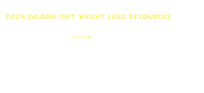 2024 Calorie Diet Weight Loss Resources