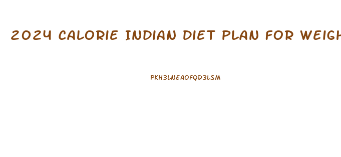 2024 Calorie Indian Diet Plan For Weight Loss Non Vegetarian