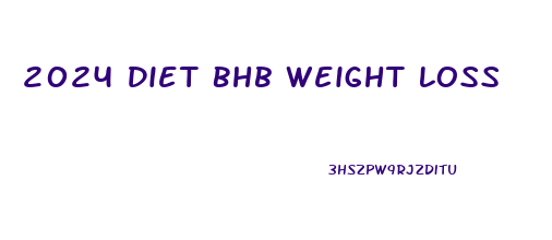 2024 Diet Bhb Weight Loss