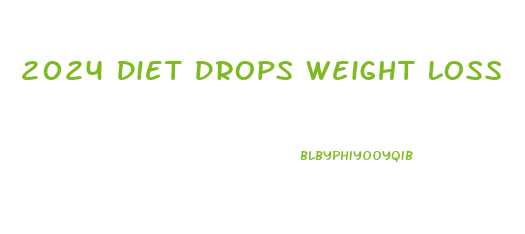 2024 Diet Drops Weight Loss