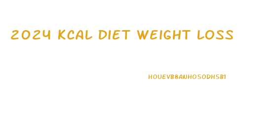 2024 Kcal Diet Weight Loss