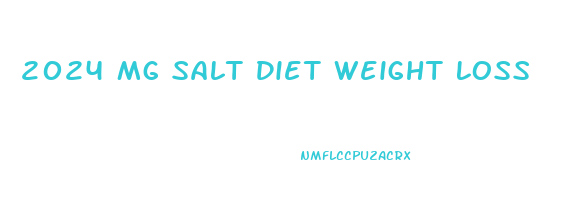 2024 Mg Salt Diet Weight Loss