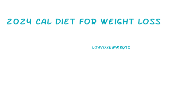 2024 cal diet for weight loss
