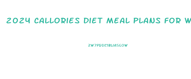 2024 callories diet meal plans for weight loss