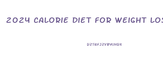 2024 calorie diet for weight loss female