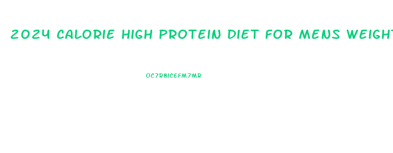 2024 calorie high protein diet for mens weight loss