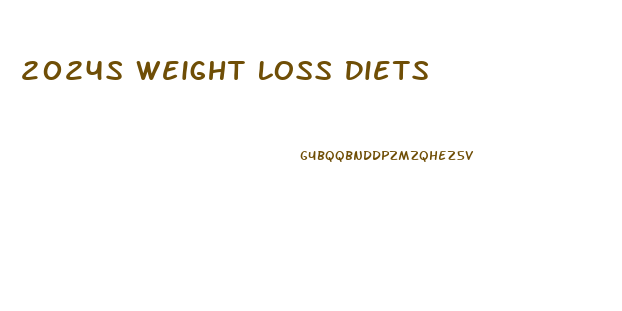 2024s Weight Loss Diets