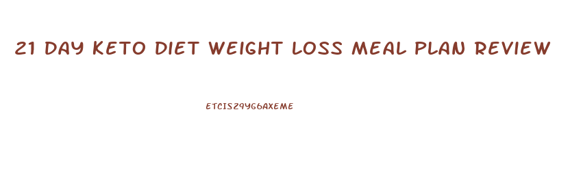 21 Day Keto Diet Weight Loss Meal Plan Review
