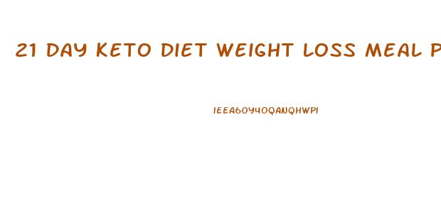 21 Day Keto Diet Weight Loss Meal Plan