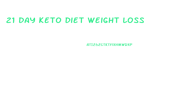 21 Day Keto Diet Weight Loss