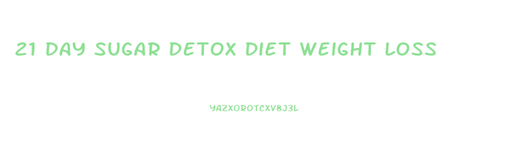 21 Day Sugar Detox Diet Weight Loss