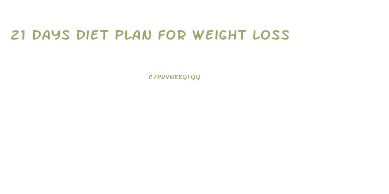 21 Days Diet Plan For Weight Loss