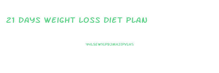 21 Days Weight Loss Diet Plan