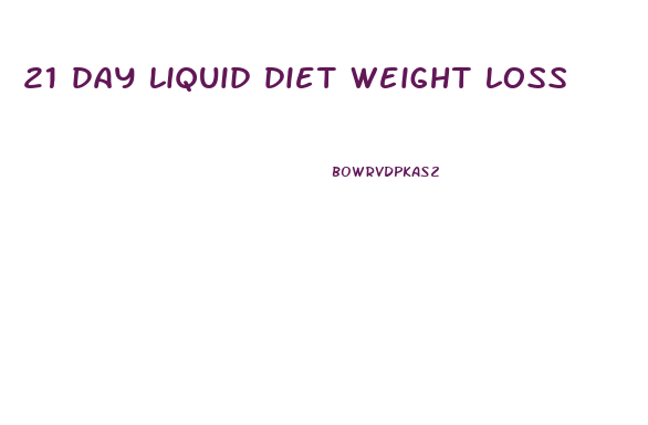 21 day liquid diet weight loss
