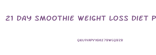 21 day smoothie weight loss diet plan pdf