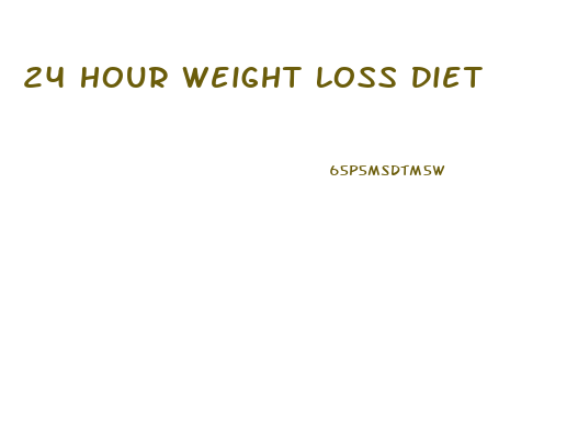 24 Hour Weight Loss Diet