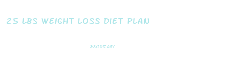 25 Lbs Weight Loss Diet Plan