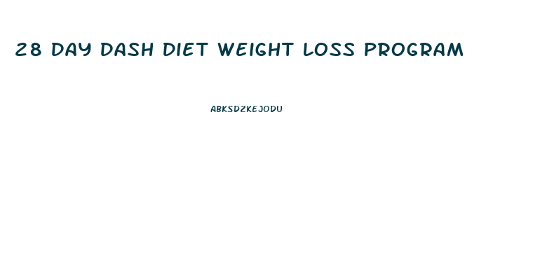28 Day Dash Diet Weight Loss Program