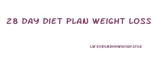 28 Day Diet Plan Weight Loss