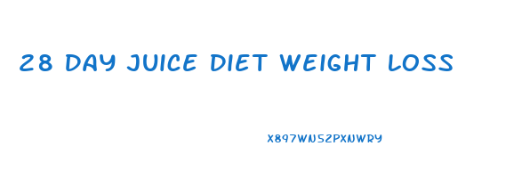 28 Day Juice Diet Weight Loss