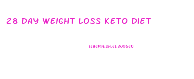 28 Day Weight Loss Keto Diet