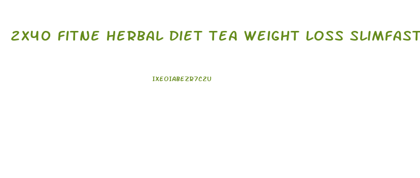 2x40 Fitne Herbal Diet Tea Weight Loss Slimfast