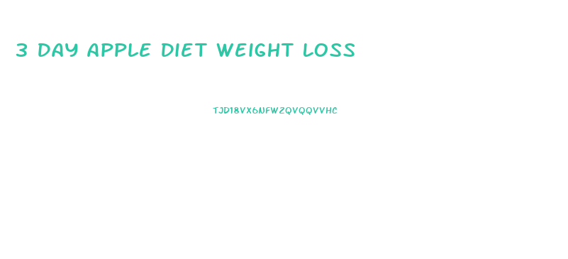 3 Day Apple Diet Weight Loss