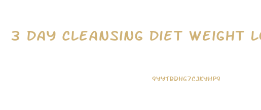 3 Day Cleansing Diet Weight Loss