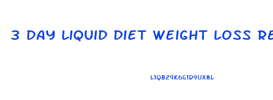 3 Day Liquid Diet Weight Loss Results