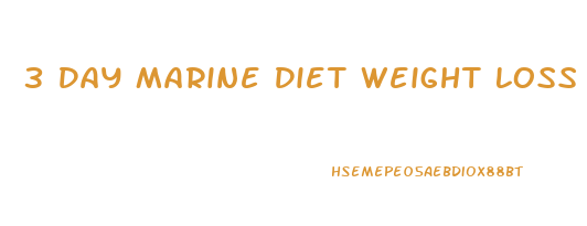 3 Day Marine Diet Weight Loss