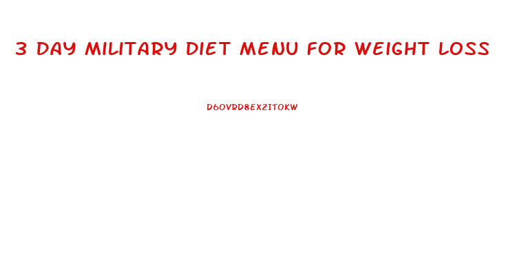 3 Day Military Diet Menu For Weight Loss