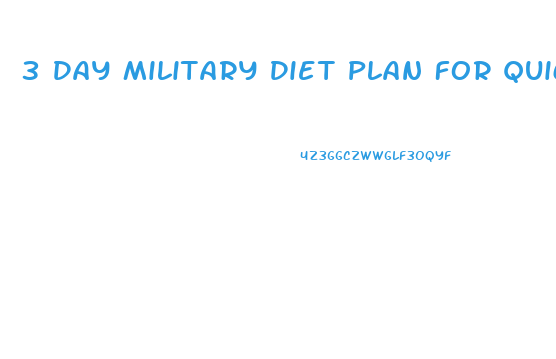3 Day Military Diet Plan For Quick Weight Loss