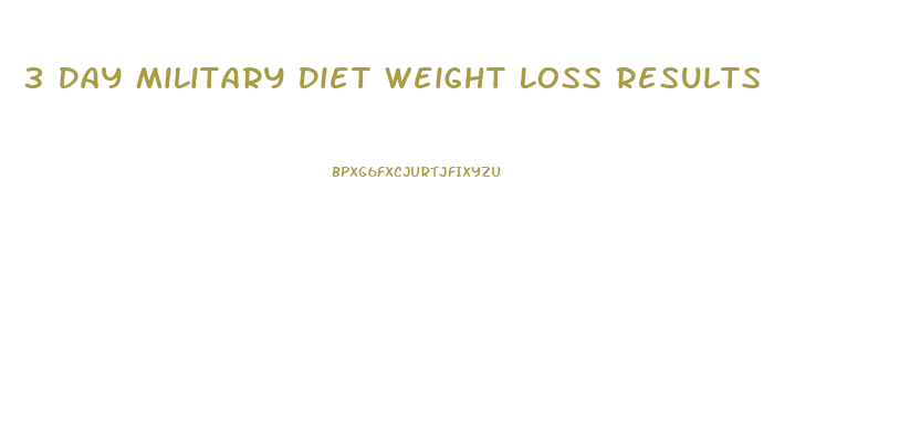 3 Day Military Diet Weight Loss Results