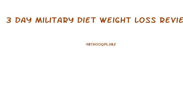 3 Day Military Diet Weight Loss Reviews