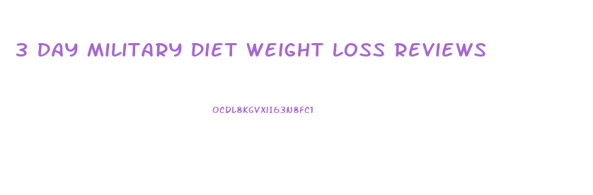 3 Day Military Diet Weight Loss Reviews