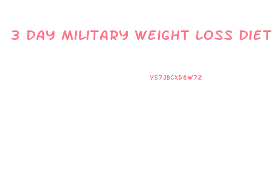 3 Day Military Weight Loss Diet