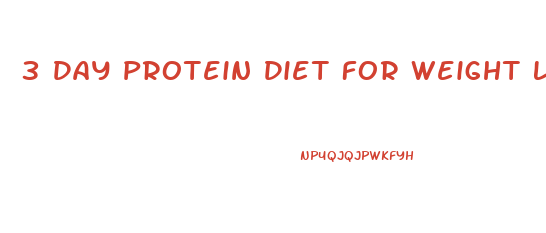 3 Day Protein Diet For Weight Loss