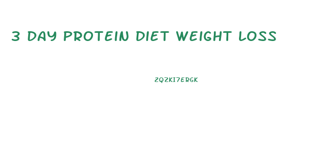 3 Day Protein Diet Weight Loss
