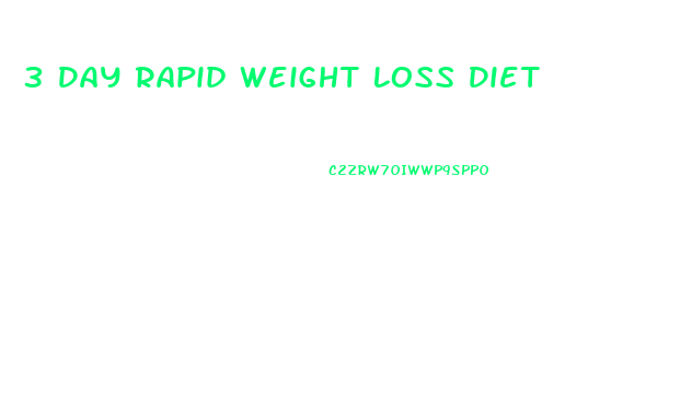 3 Day Rapid Weight Loss Diet