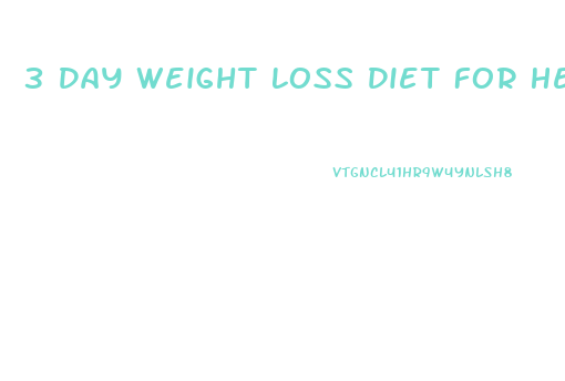 3 Day Weight Loss Diet For Heart Patients