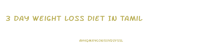 3 Day Weight Loss Diet In Tamil