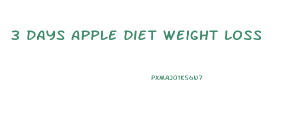 3 Days Apple Diet Weight Loss