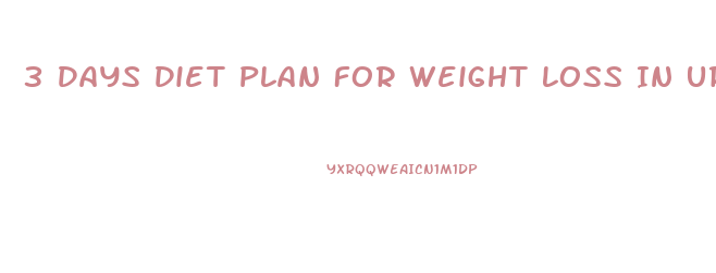 3 Days Diet Plan For Weight Loss In Urdu