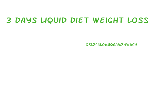 3 Days Liquid Diet Weight Loss