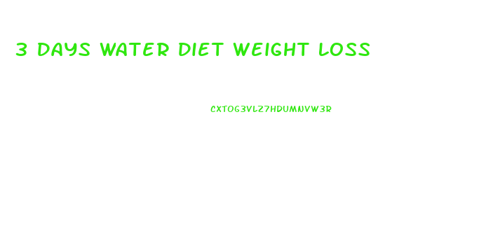 3 Days Water Diet Weight Loss