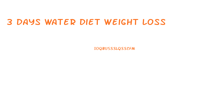 3 Days Water Diet Weight Loss