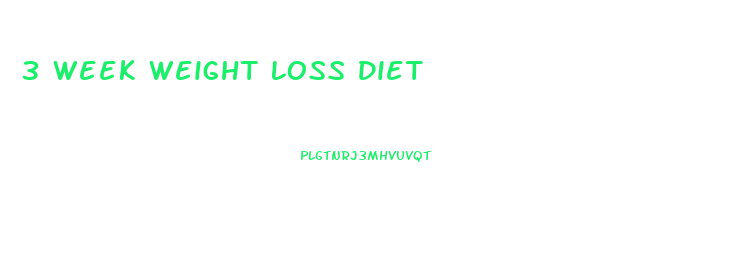 3 Week Weight Loss Diet