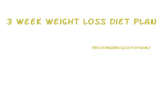 3 Week Weight Loss Diet Plan